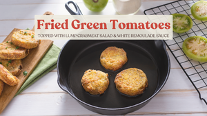 Creole Fried Green Tomatoes topped with lump crabmeat salad & white remoulade sauce