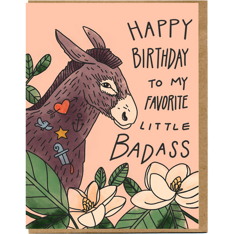 Happy Birthday To My Favorite Little Badass Card