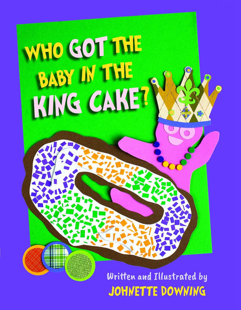Who Got The Baby In The King Cake?