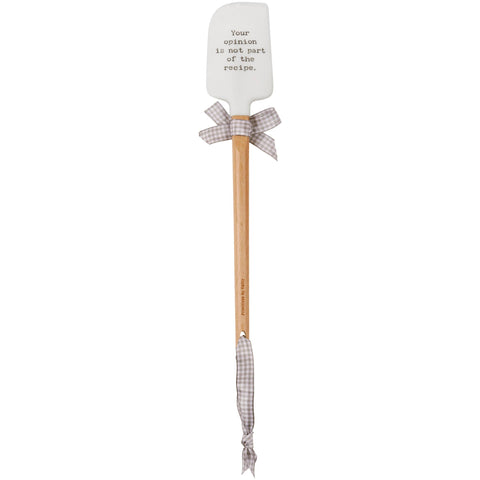Your Opinion Is Not Part Of The Recipe Spatula