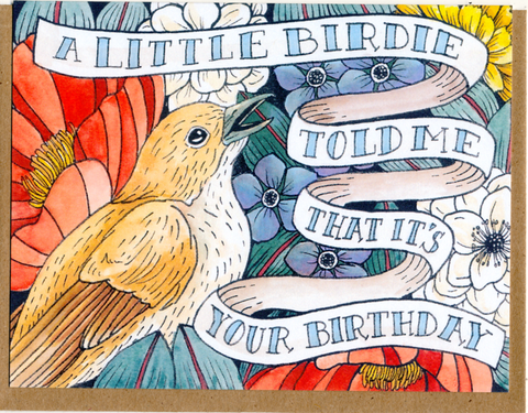 A Little Birdie Told Me That It's Your Birthday Card