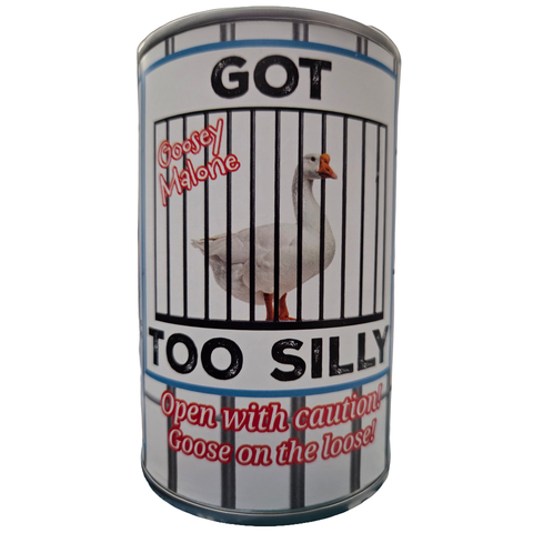 Canned Got Too Silly Goose