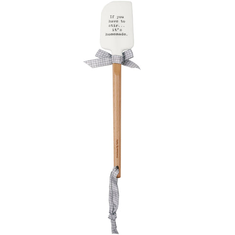 If You Have To Stir It's Homemade Spatula