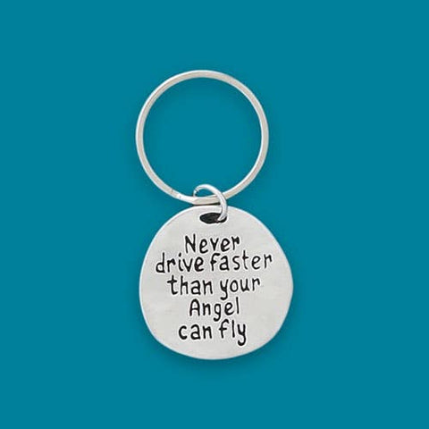 Never Fly Faster Quote Keychain