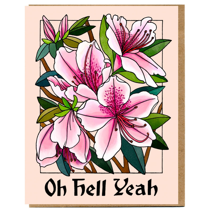 Oh Hell Yeah Azalea Card