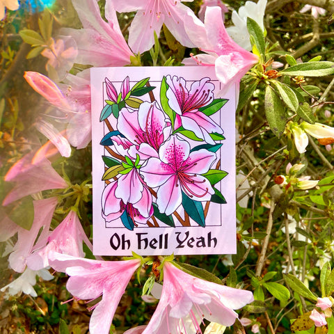 Oh Hell Yeah Azalea Card