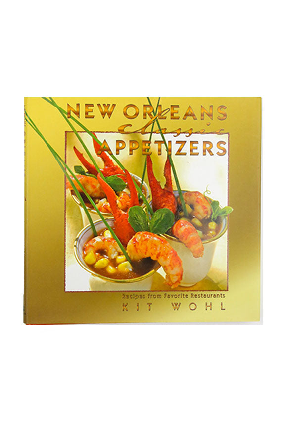 New Orleans Classic Appetizers (Classic Recipes Series)